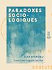 Télécharger le livre :  Paradoxes sociologiques