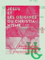 Télécharger le livre :  Jésus et les origines du christianisme