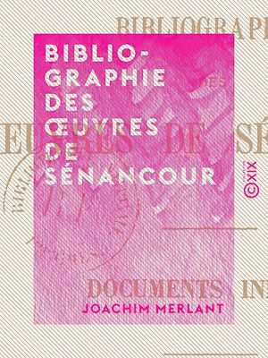 Téléchargez le livre :  Bibliographie des œuvres de Sénancour