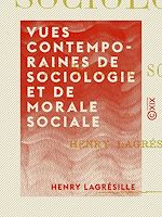 Télécharger le livre :  Vues contemporaines de sociologie et de morale sociale