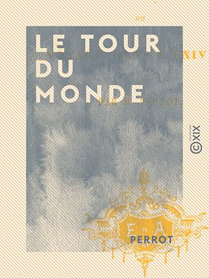 Téléchargez le livre :  Le Tour du monde