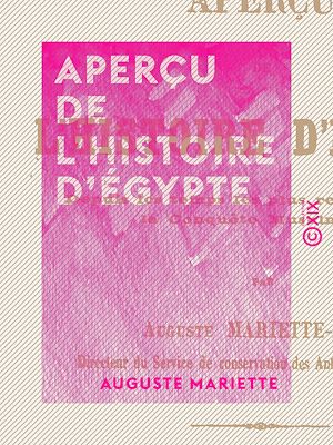 Téléchargez le livre :  Aperçu de l'histoire d'Égypte