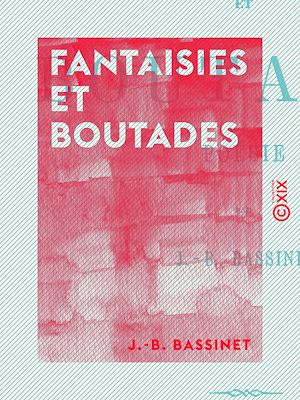 Téléchargez le livre :  Fantaisies et Boutades