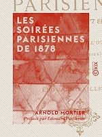 Télécharger le livre :  Les Soirées parisiennes de 1878