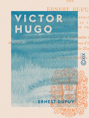 Téléchargez le livre :  Victor Hugo