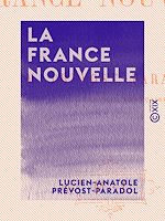 Télécharger le livre :  La France nouvelle