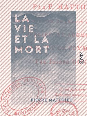 Téléchargez le livre :  La Vie et la Mort