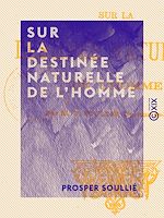Download this eBook Sur la destinée naturelle de l'homme