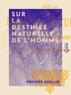 Téléchargez le livre :  Sur la destinée naturelle de l'homme