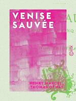 Télécharger le livre :  Venise sauvée
