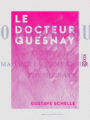 Téléchargez le livre :  Le Docteur Quesnay