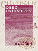 Télécharger le livre :  Deux croisières