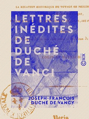 Téléchargez le livre :  Lettres inédites de Duché de Vanci