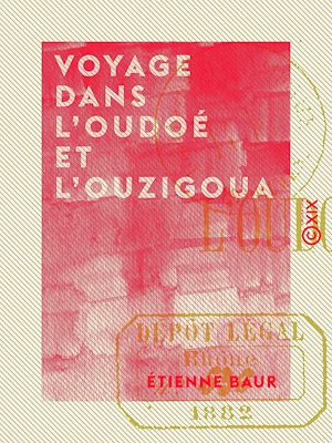 Téléchargez le livre :  Voyage dans l'Oudoé et l'Ouzigoua