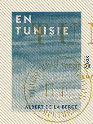 Téléchargez le livre :  En Tunisie