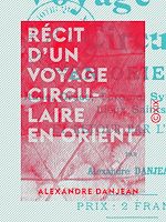 Télécharger le livre :  Récit d'un voyage circulaire en Orient