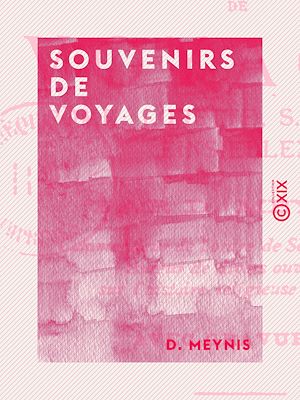 Téléchargez le livre :  Souvenirs de voyages