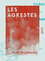 Télécharger le livre :  Les Agrestes