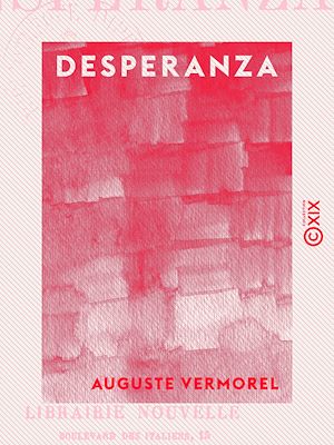 Téléchargez le livre :  Desperanza
