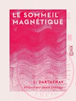 Télécharger le livre :  Le Sommeil magnétique