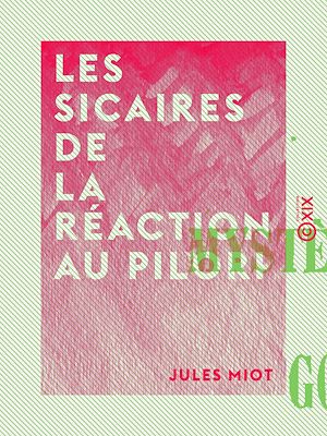 Download the eBook: Les Sicaires de la réaction au pilori