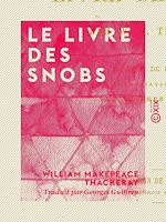 Télécharger le livre :  Le Livre des snobs