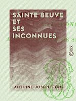 Télécharger le livre :  Sainte Beuve et ses inconnues