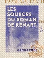Télécharger le livre :  Les Sources du Roman de Renart