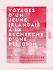 Télécharger le livre :  Voyages d'un jeune Irlandais à la recherche d'une religion