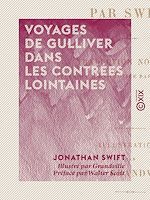 Télécharger le livre :  Voyages de Gulliver dans les contrées lointaines