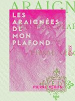Télécharger le livre :  Les Araignées de mon plafond