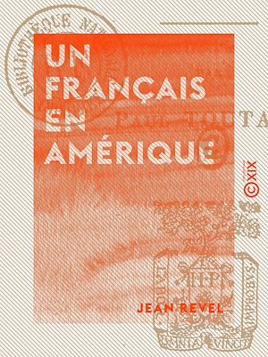Téléchargez le livre :  Un Français en Amérique