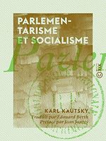 Télécharger le livre :  Parlementarisme et Socialisme