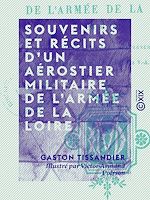 Télécharger le livre :  Souvenirs et récits d'un aérostier militaire de l'armée de la Loire
