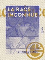 Télécharger le livre :  La Race inconnue