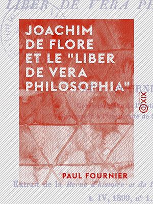 Téléchargez le livre :  Joachim de Flore et le "Liber de vera philosophia"
