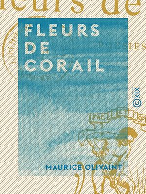 Téléchargez le livre :  Fleurs de corail