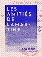 Télécharger le livre :  Les Amitiés de Lamartine