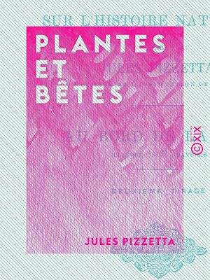 Téléchargez le livre :  Plantes et Bêtes
