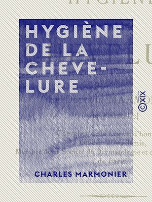 Téléchargez le livre :  Hygiène de la chevelure