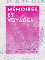 Télécharger le livre :  Mémoires et Voyages