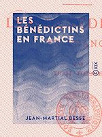 Télécharger le livre :  Les Bénédictins en France