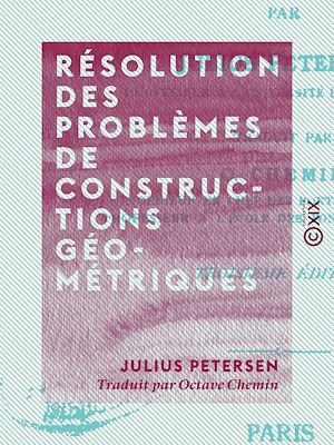 Téléchargez le livre :  Résolution des problèmes de constructions géométriques