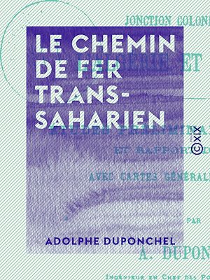 Téléchargez le livre :  Le Chemin de fer transsaharien