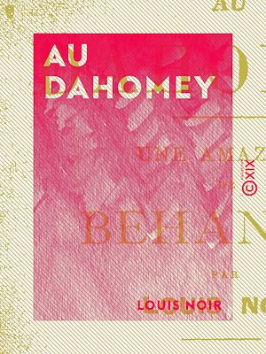 Téléchargez le livre :  Au Dahomey
