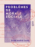 Télécharger le livre :  Problèmes de morale sociale