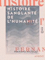 Télécharger le livre :  Histoire sanglante de l'humanité