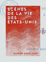 Télécharger le livre :  Scènes de la vie des États-Unis