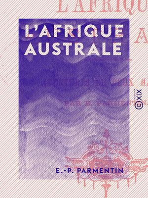 Téléchargez le livre :  L'Afrique australe