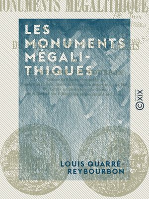 Téléchargez le livre :  Les Monuments mégalithiques